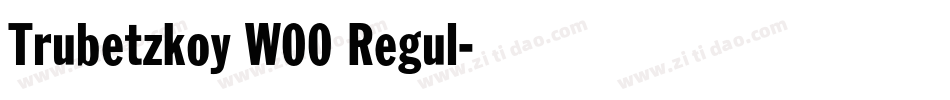 Trubetzkoy W00 Regul字体转换